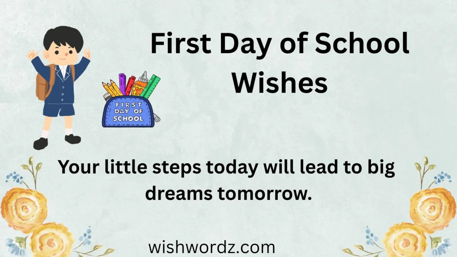 First Day of School Wishes