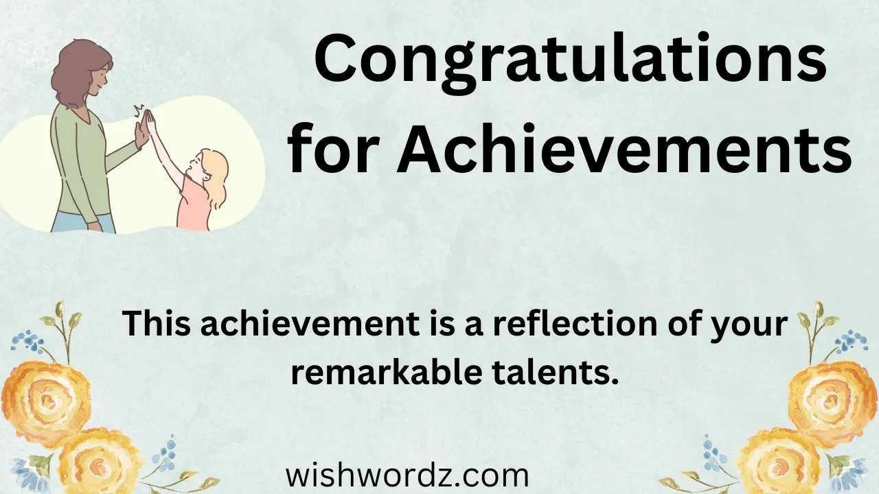 Congratulations for Achievements