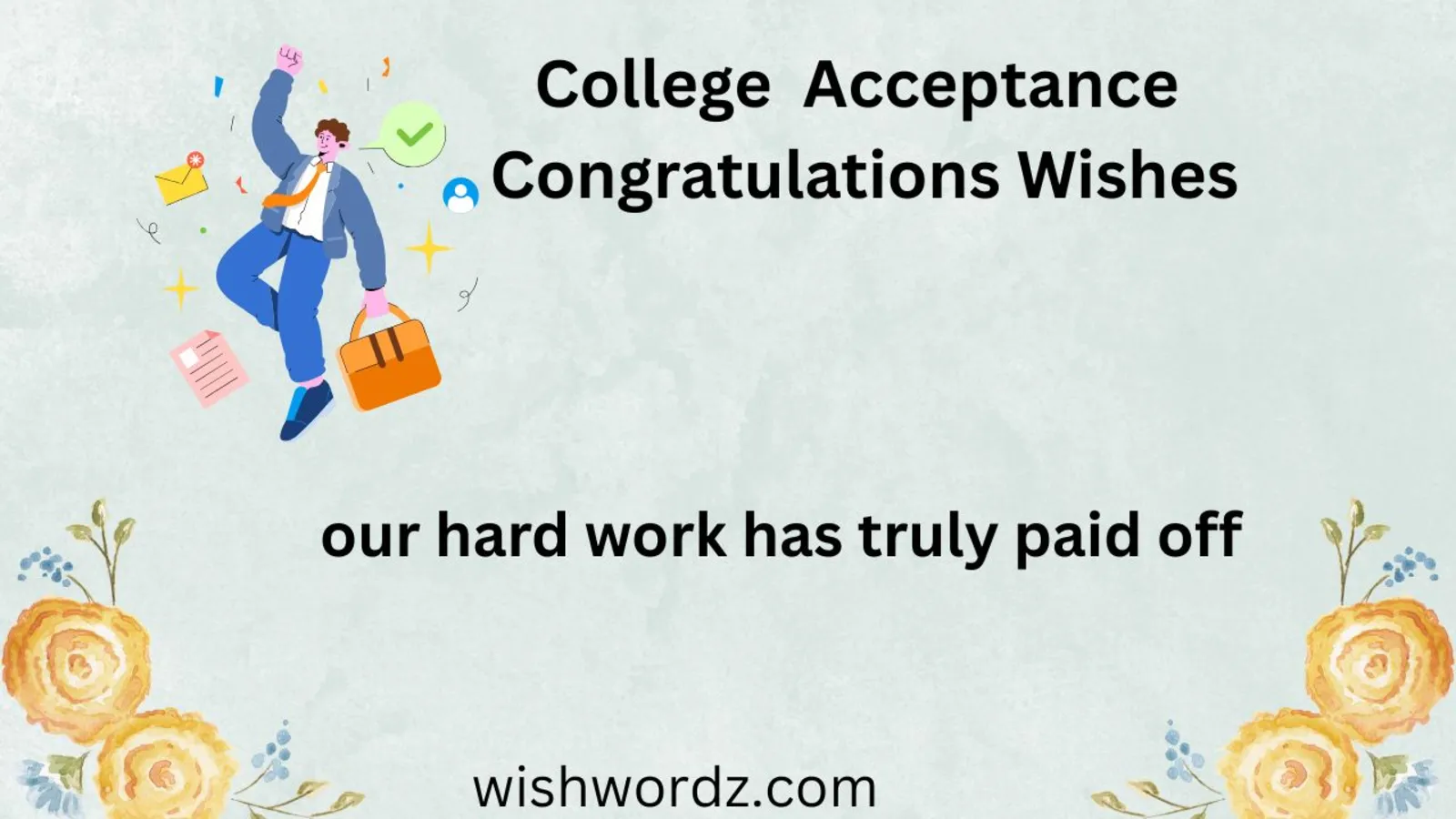 College Acceptance Congratulations Wishes
