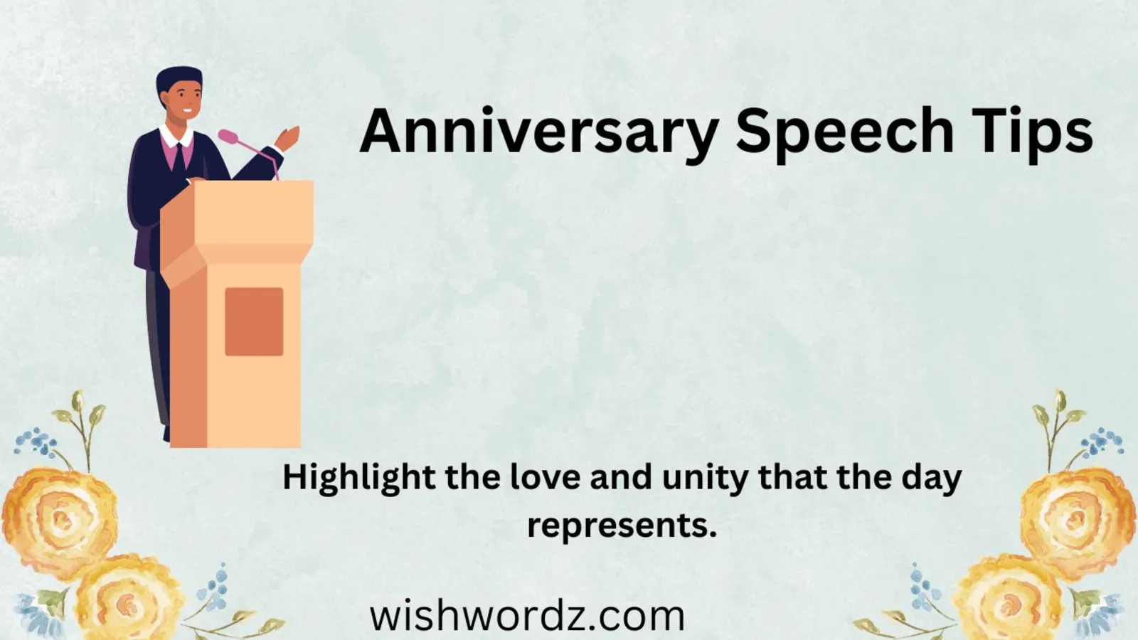 Anniversary Speech Tips