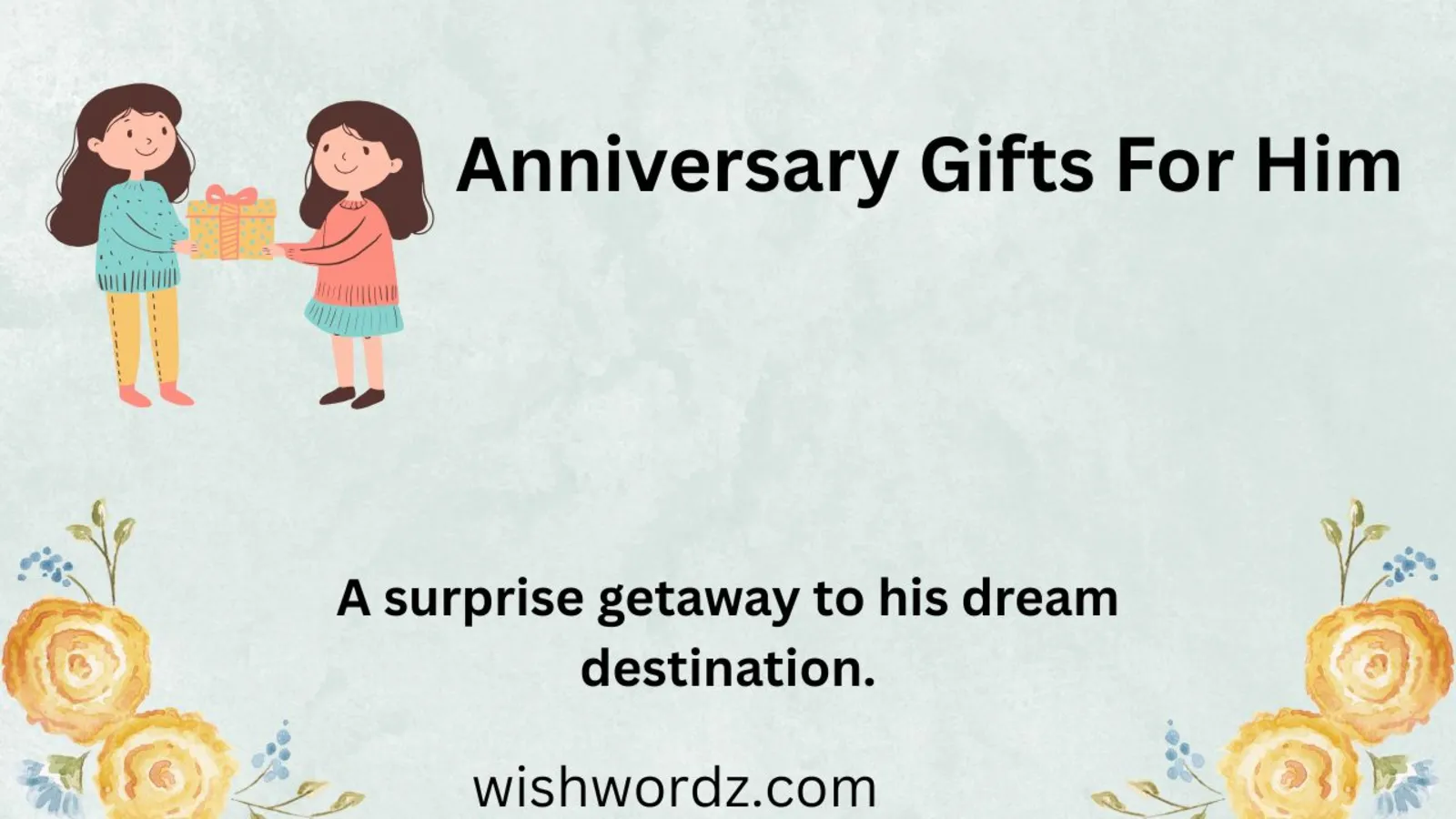 Anniversary Gifts for Him