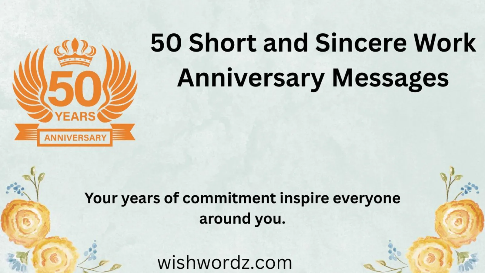 50 Short and Sincere Work Anniversary Messages
