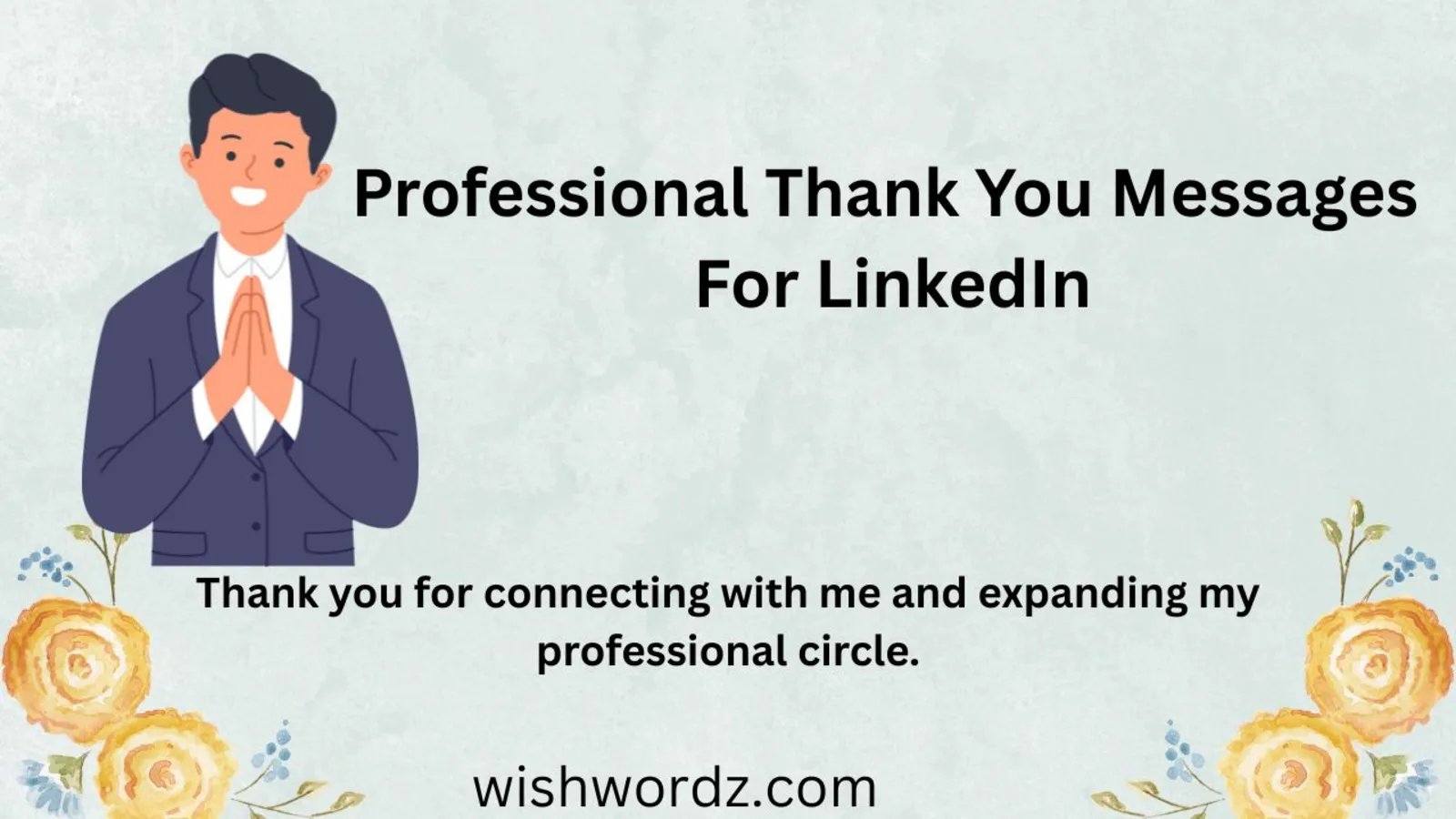 Professional Thank You Messages for LinkedIn
