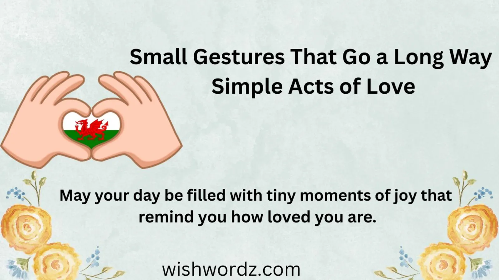 Small Gestures That Go a Long Way Simple Acts of Love