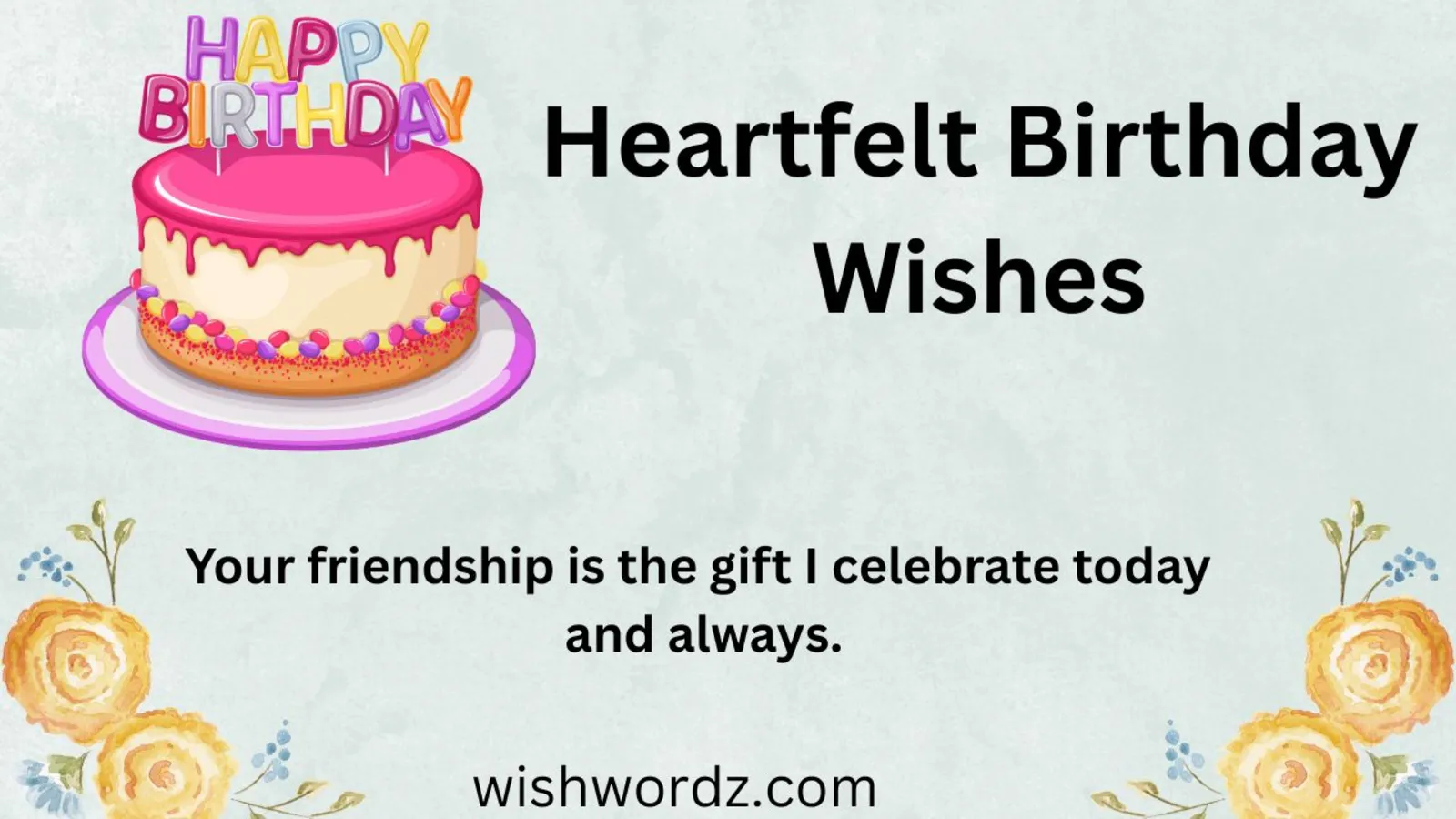 Heartfelt Birthday Wishes