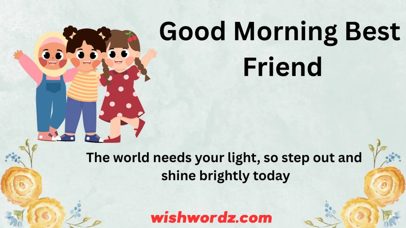 Good Morning Best Friend