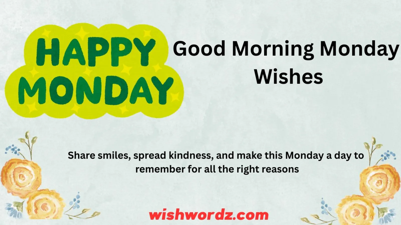 Good Morning Monday Wishes