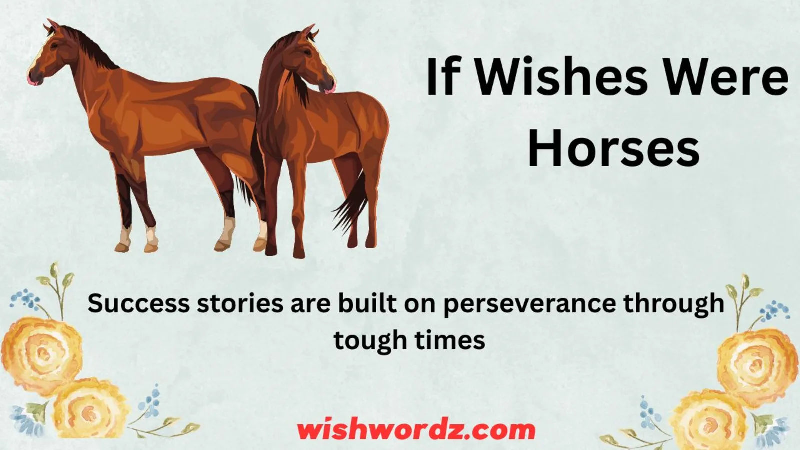 If Wishes Were Horses