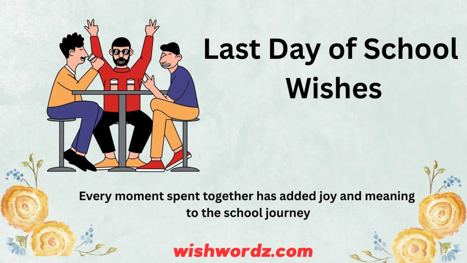 Last Day of School Wishes