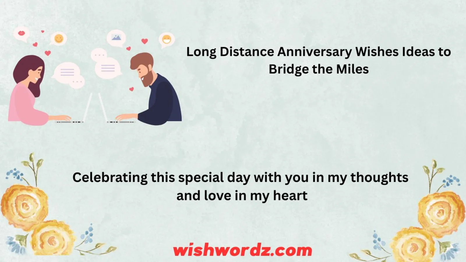Long Distance Anniversary Wishes Ideas to Bridge the Miles