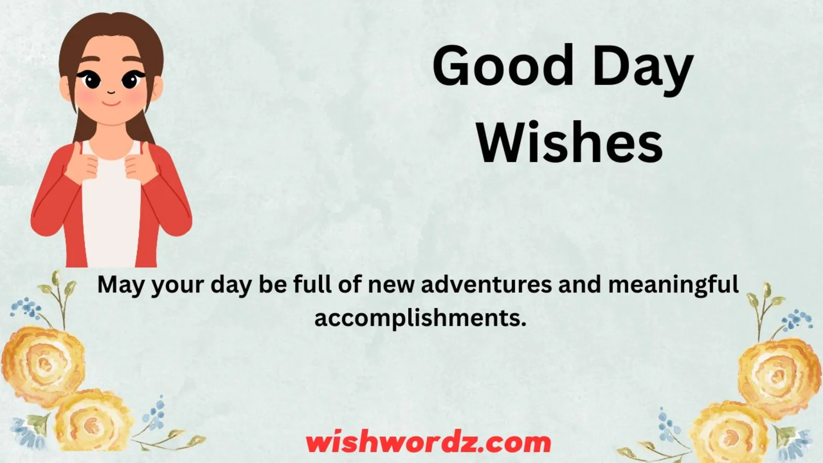 Good Day Wishes