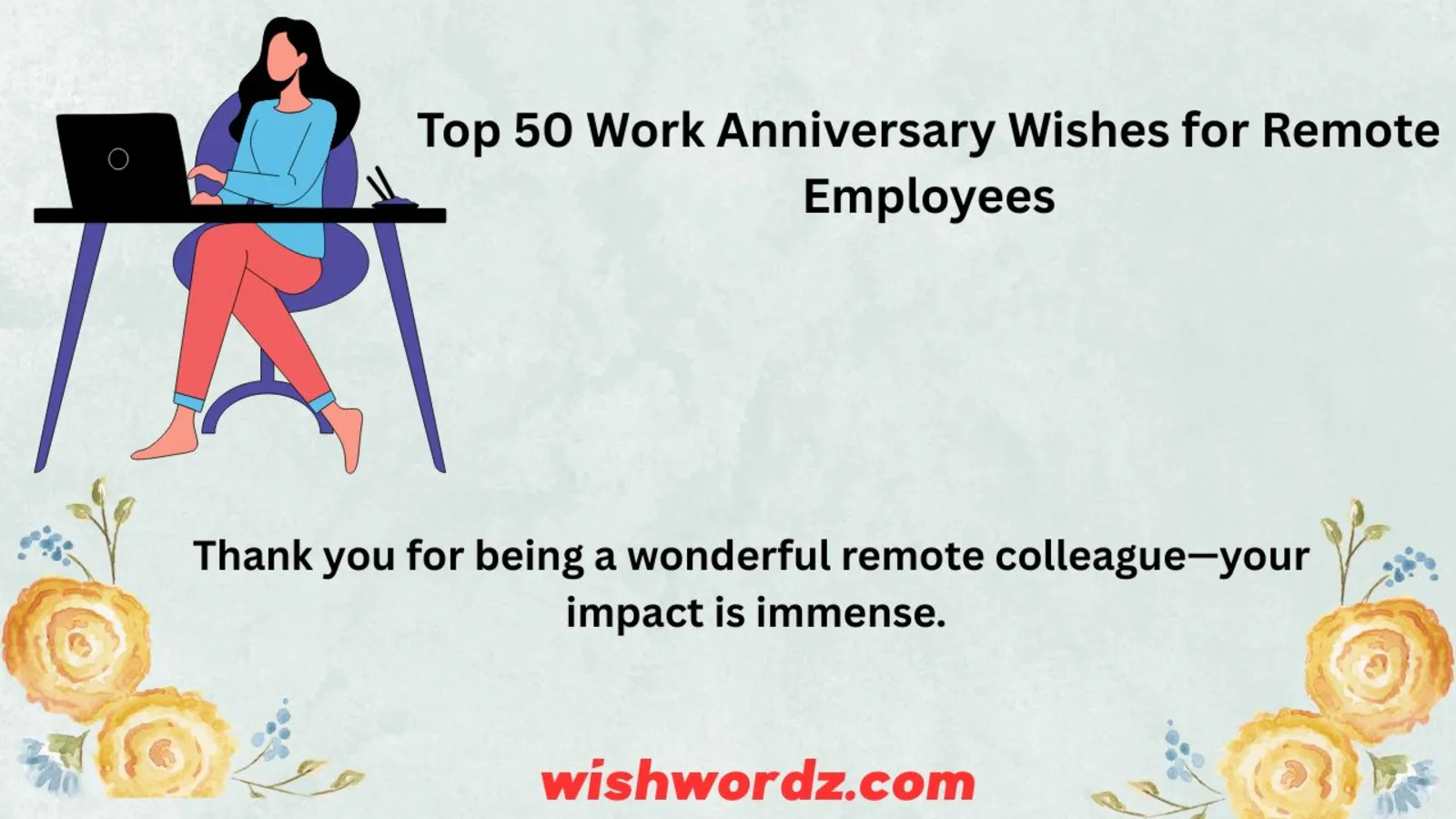Top 50 Work Anniversary Wishes for Remote Employees