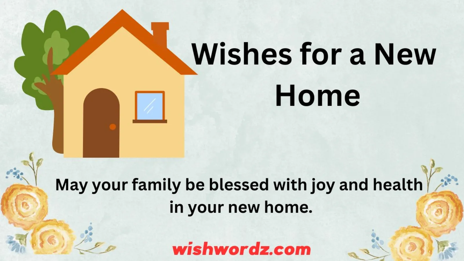 Wishes for a New Home