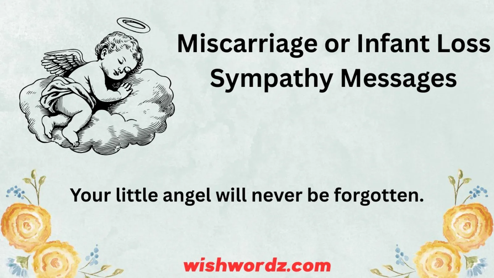 Miscarriage or Infant Loss Sympathy Messages