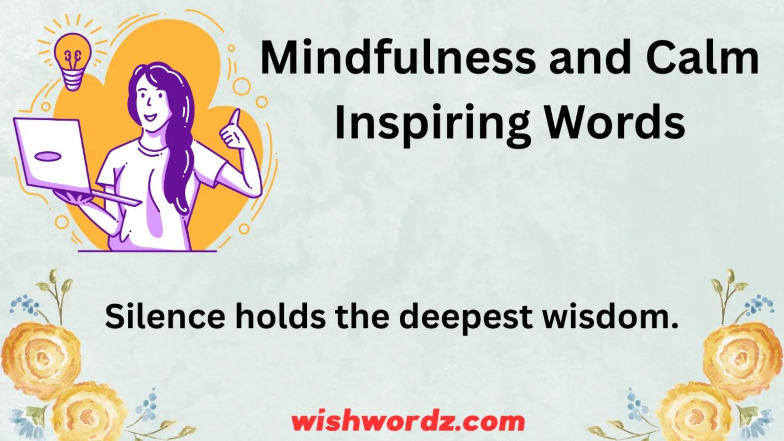 Mindfulness and Calm Inspiring Words