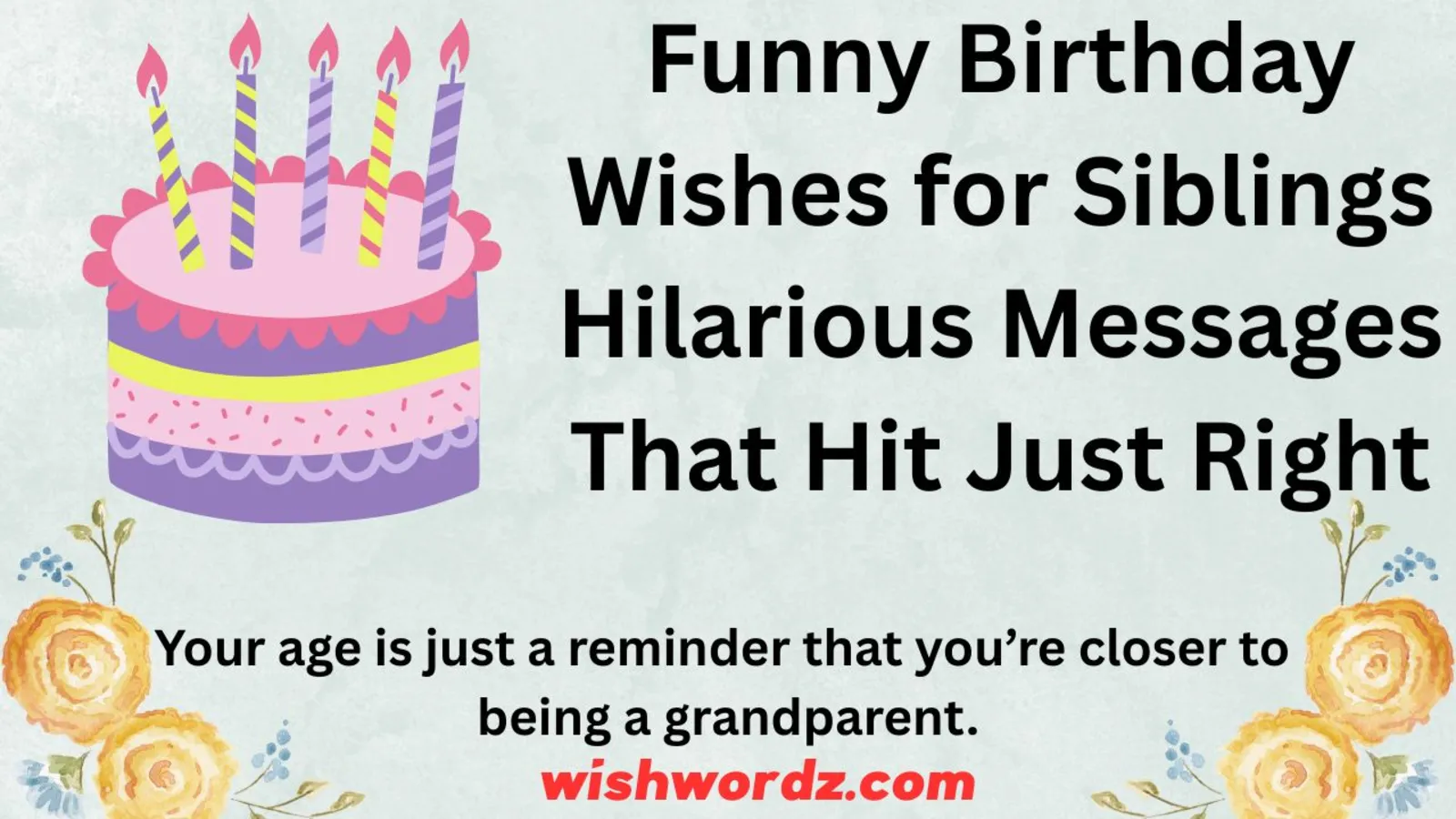 Funny Birthday Wishes for Siblings Hilarious Messages That Hit Just Right