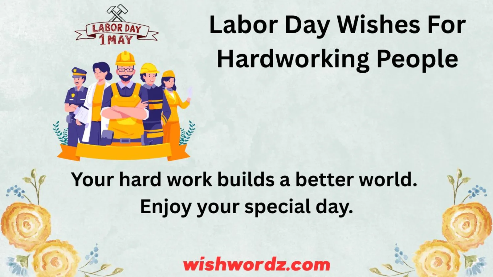 Labor Day Wishes For Hardworking People