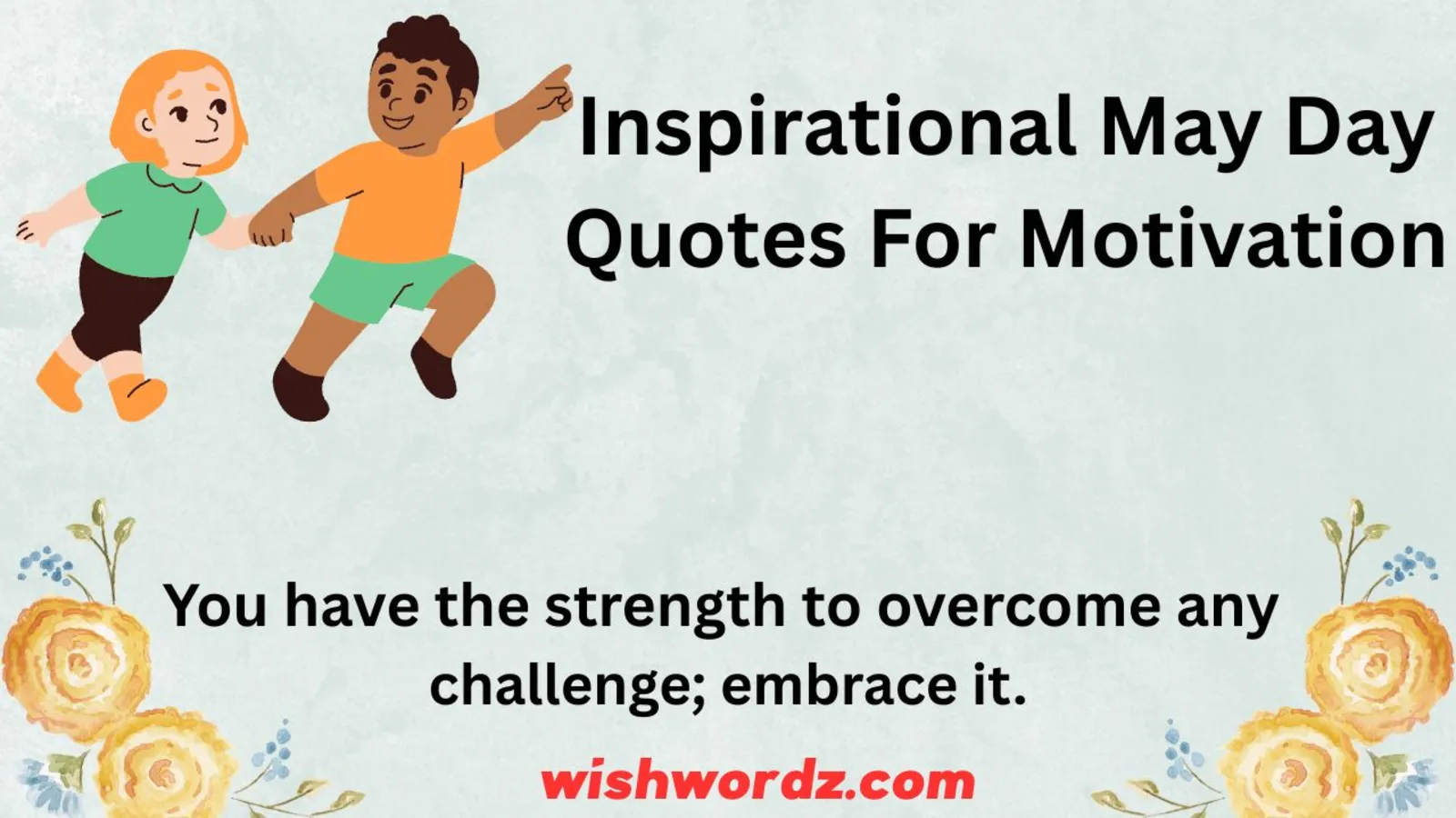 Inspirational May Day Quotes For Motivation
