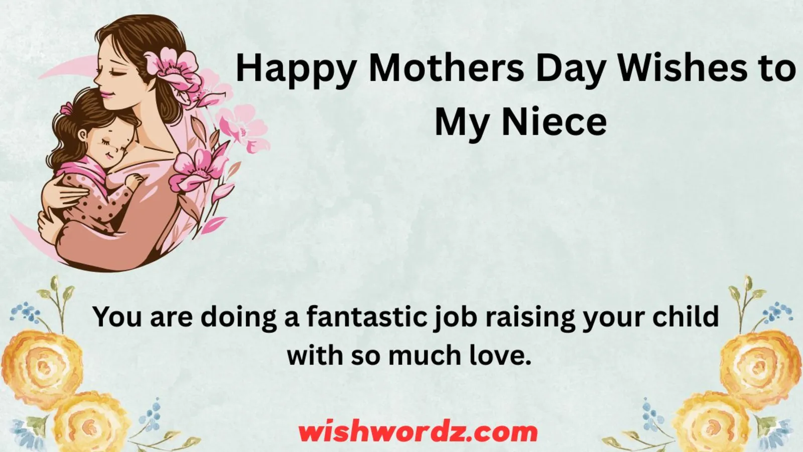 Happy Mothers Day Wishes to My Niece