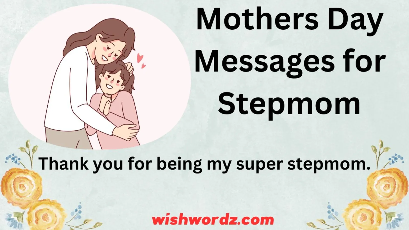Mothers Day Messages for Stepmom