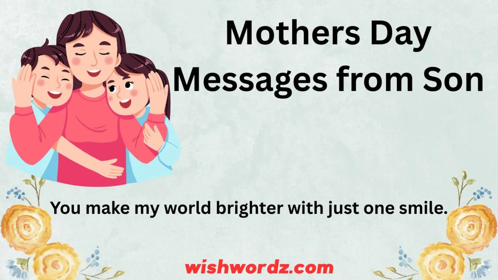 Mothers Day Messages from Son