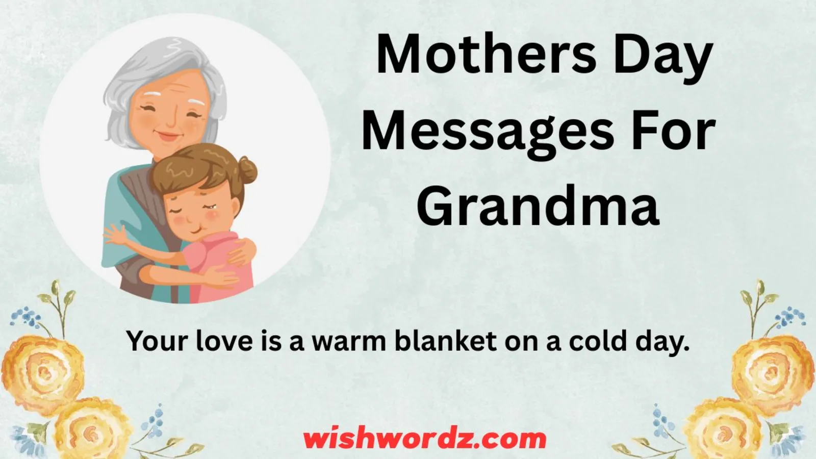 Mothers Day Messages For Grandma
