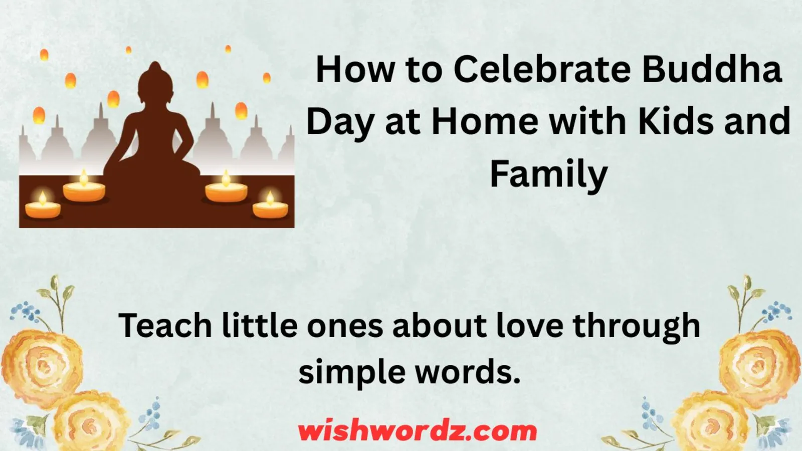 How to Celebrate Buddha Day at Home with Kids and Family