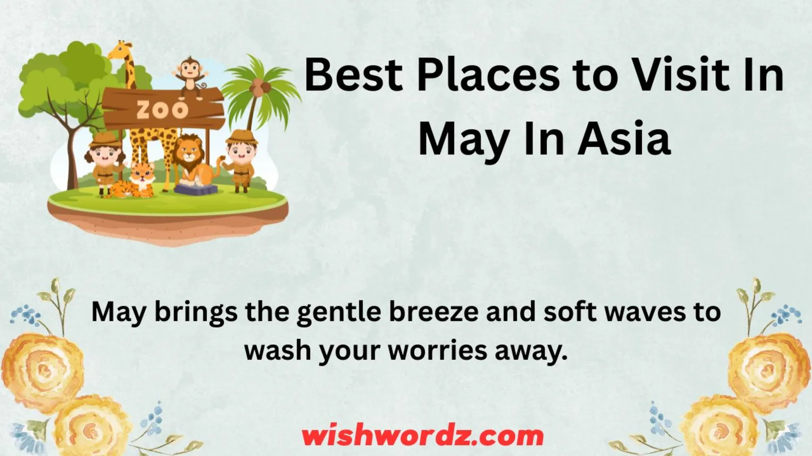 Best Places to Visit In May In Asia