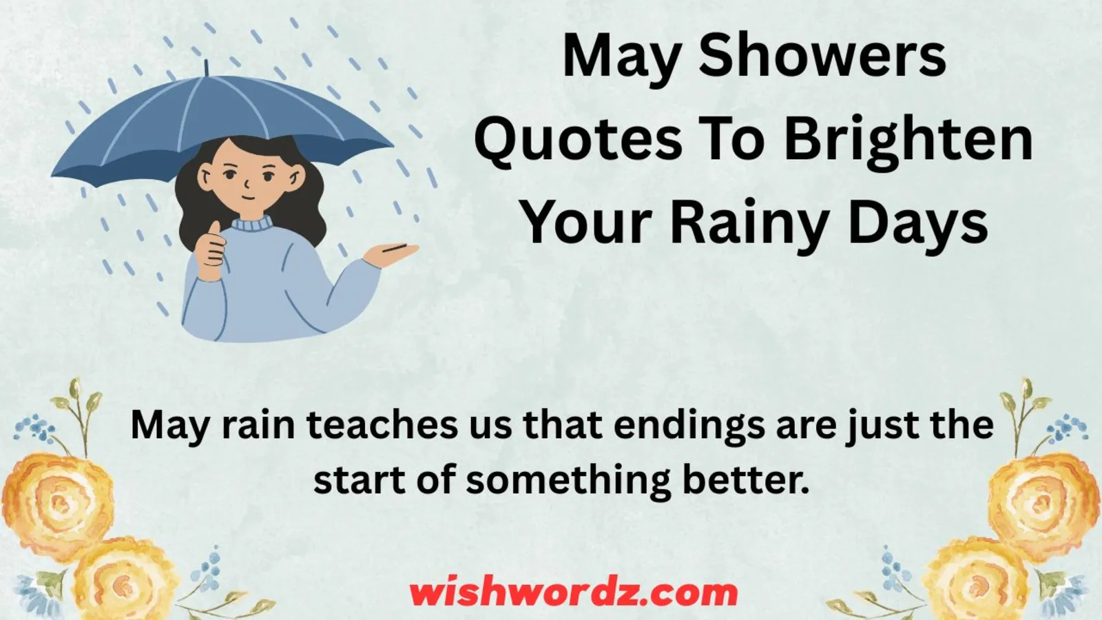May Showers Quotes to Brighten Your Rainy Days