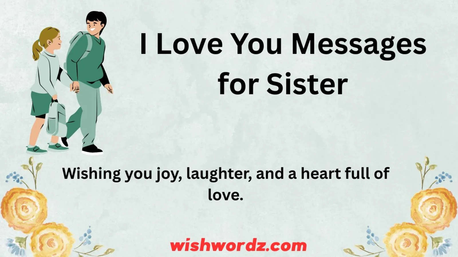 I Love You Messages for Sister