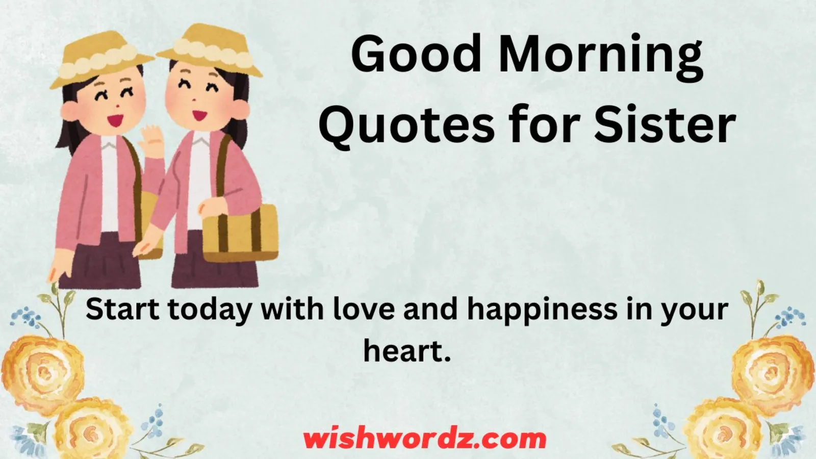 Good Morning Quotes for Sister