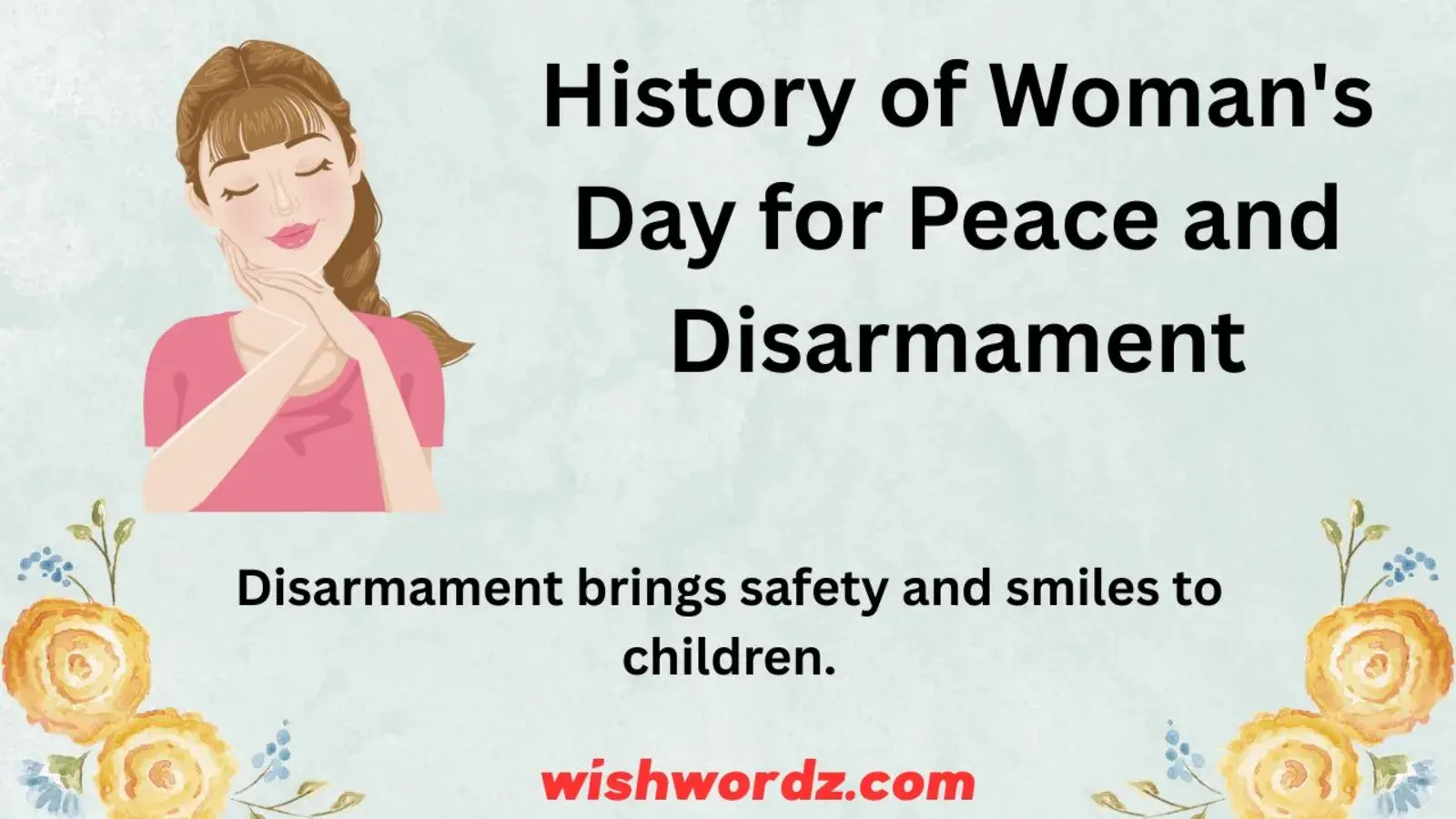 History of Woman's Day for Peace and Disarmament