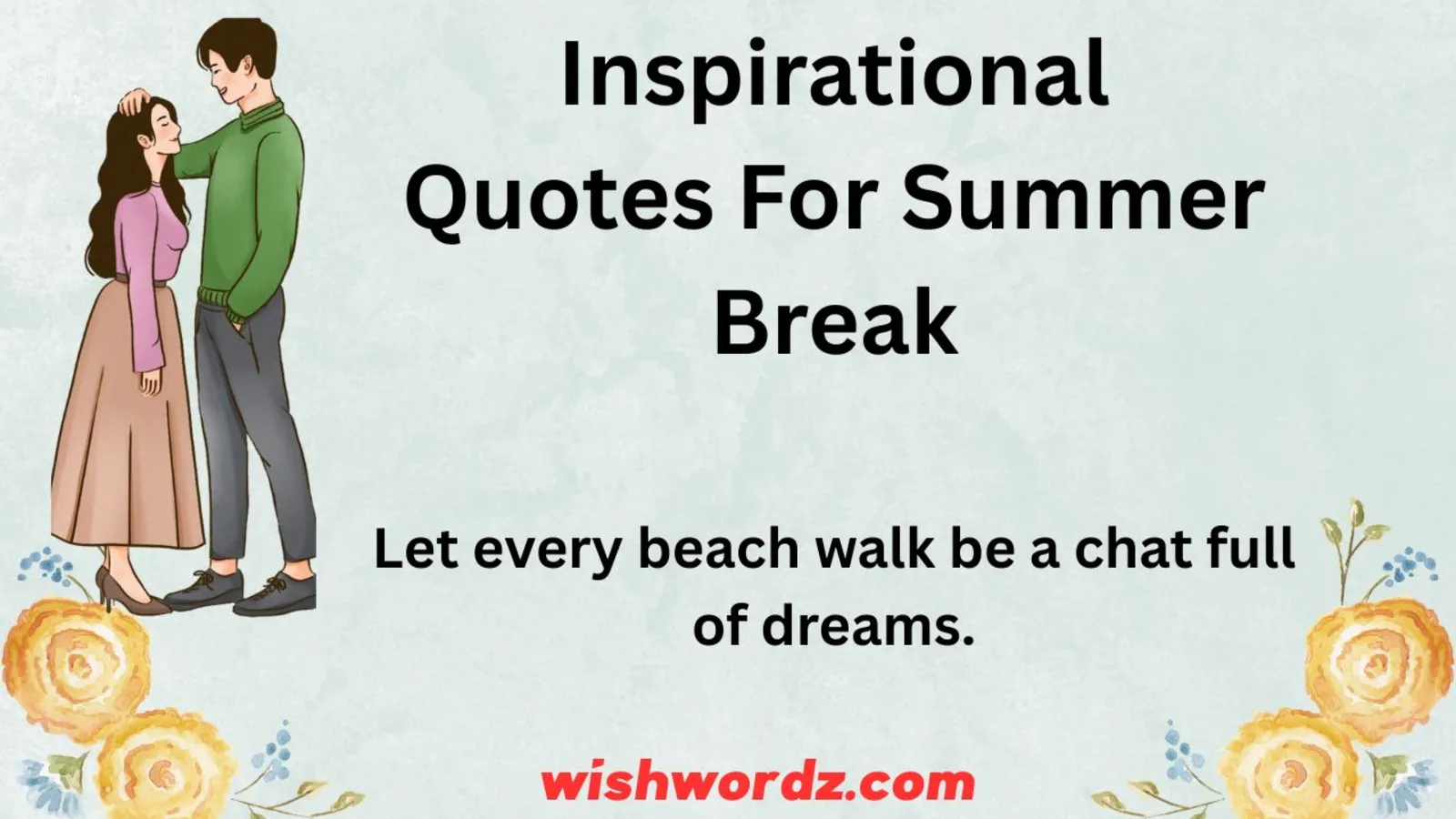 Inspirational Quotes for Summer Break