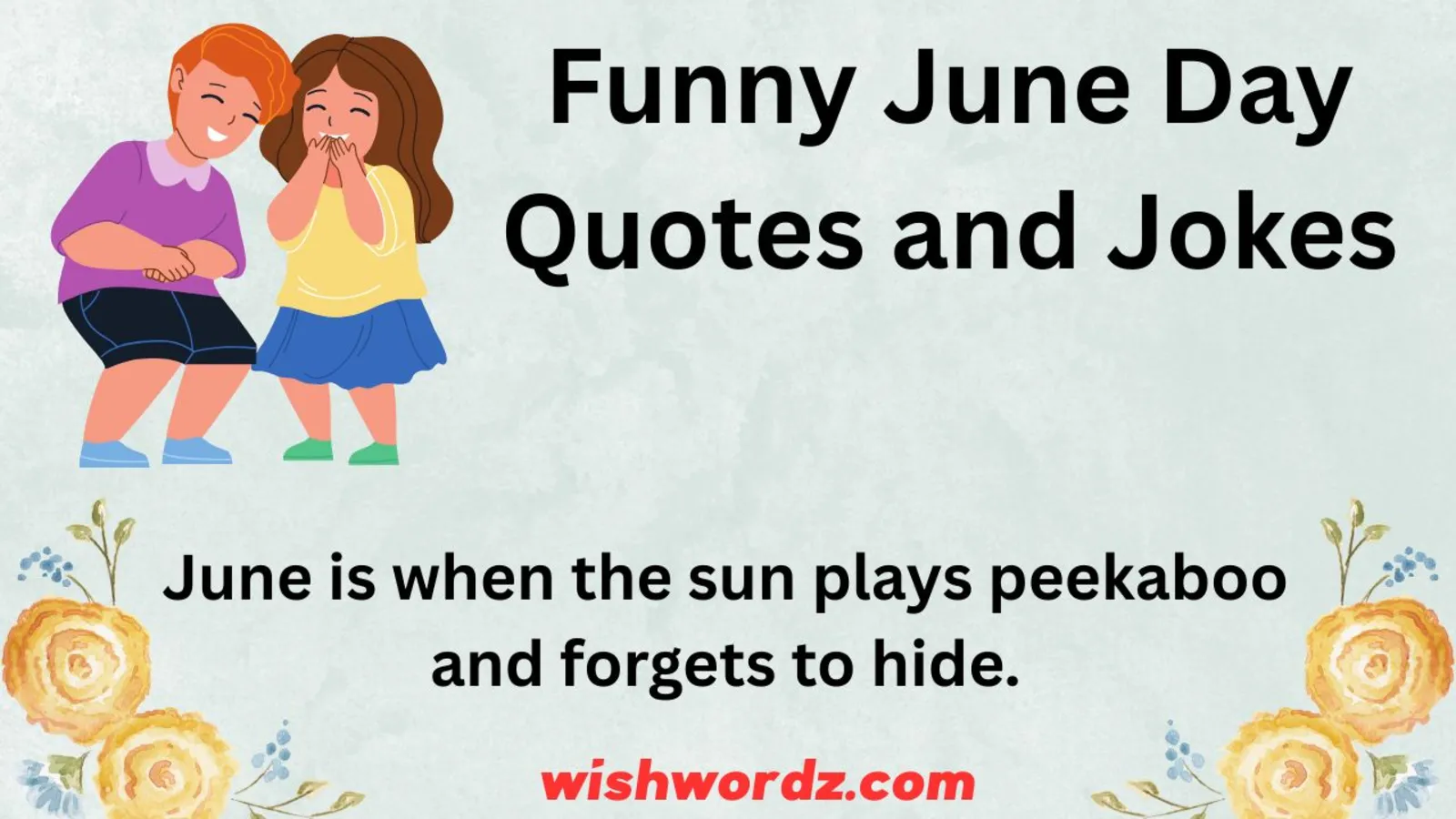 Funny June Day Quotes and Jokes