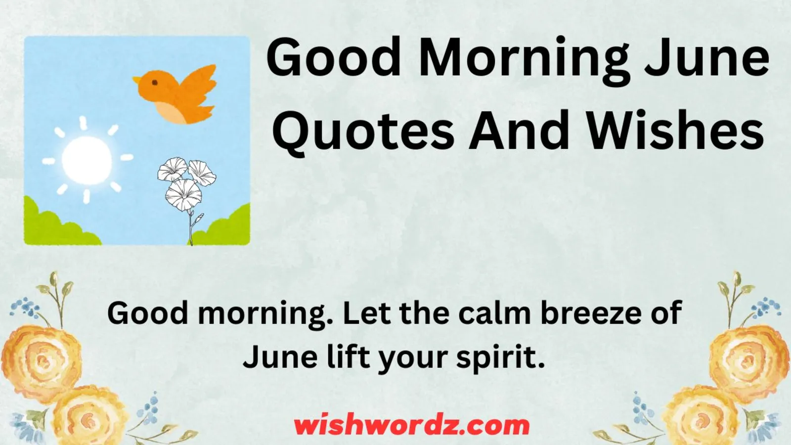 Good Morning June Quotes and Wishes