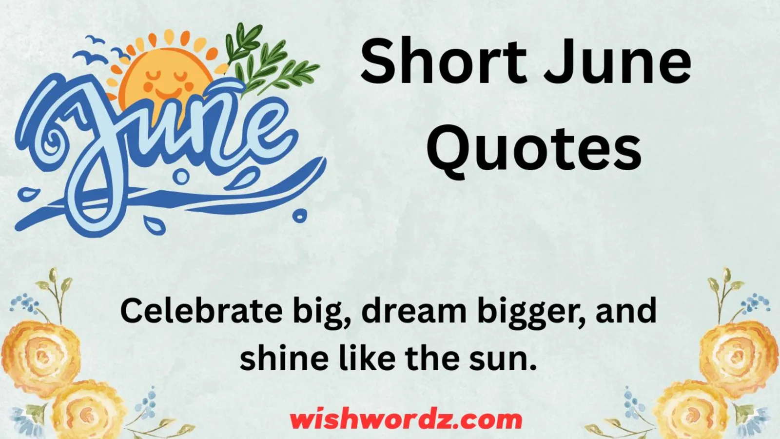 Short June Quotes