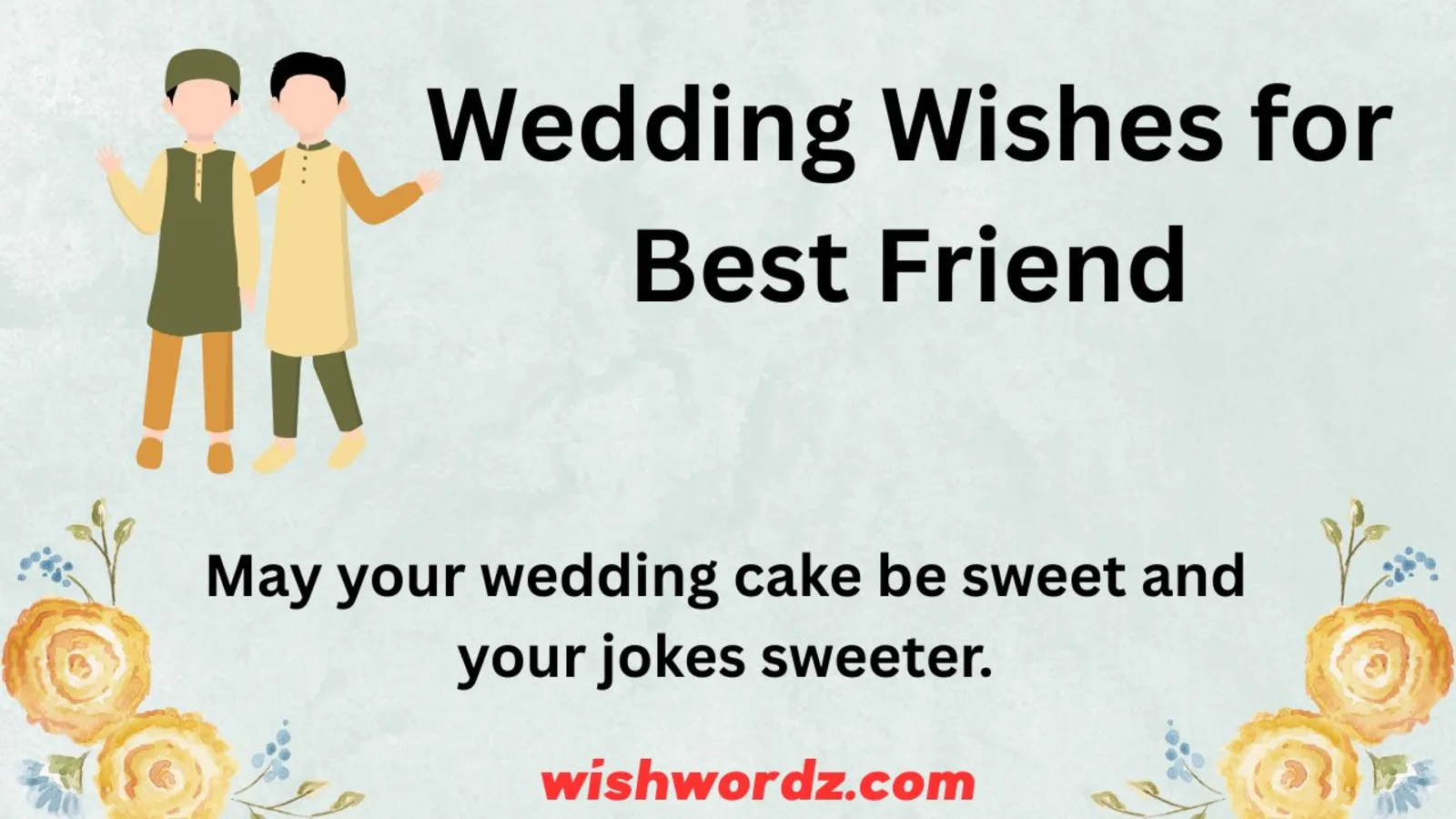 Wedding Wishes for Best Friend