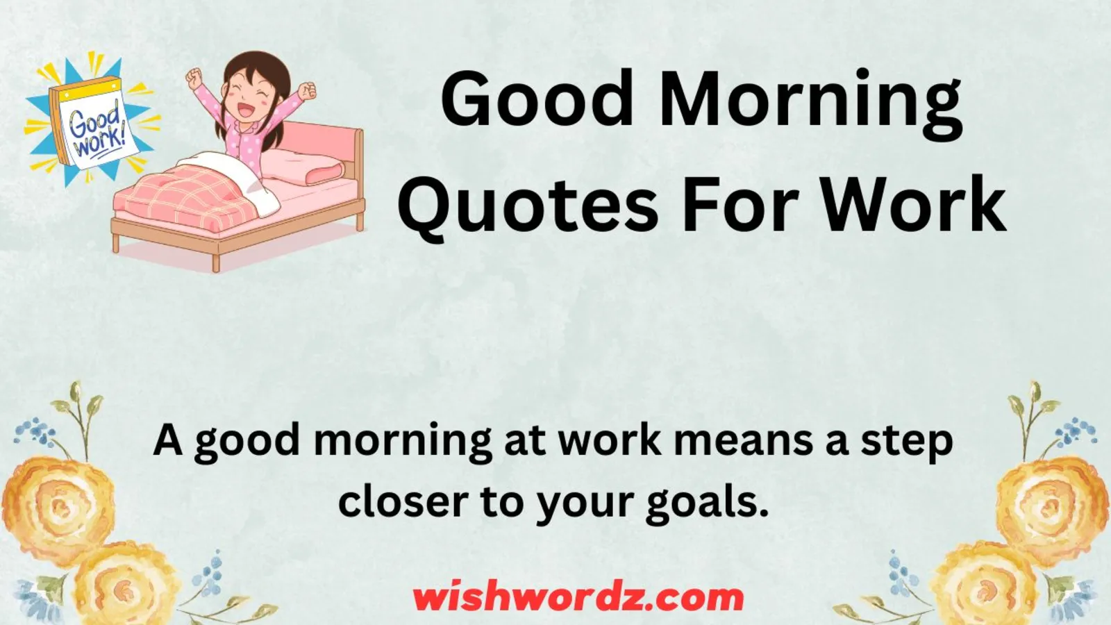 Good Morning Quotes For Work