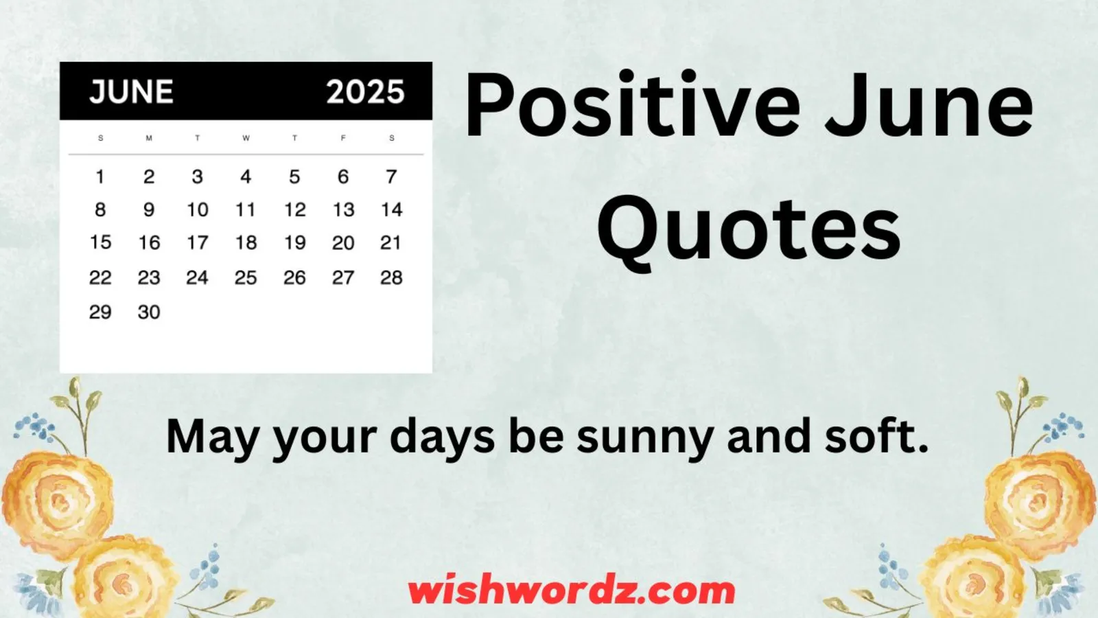 Positive June Quotes