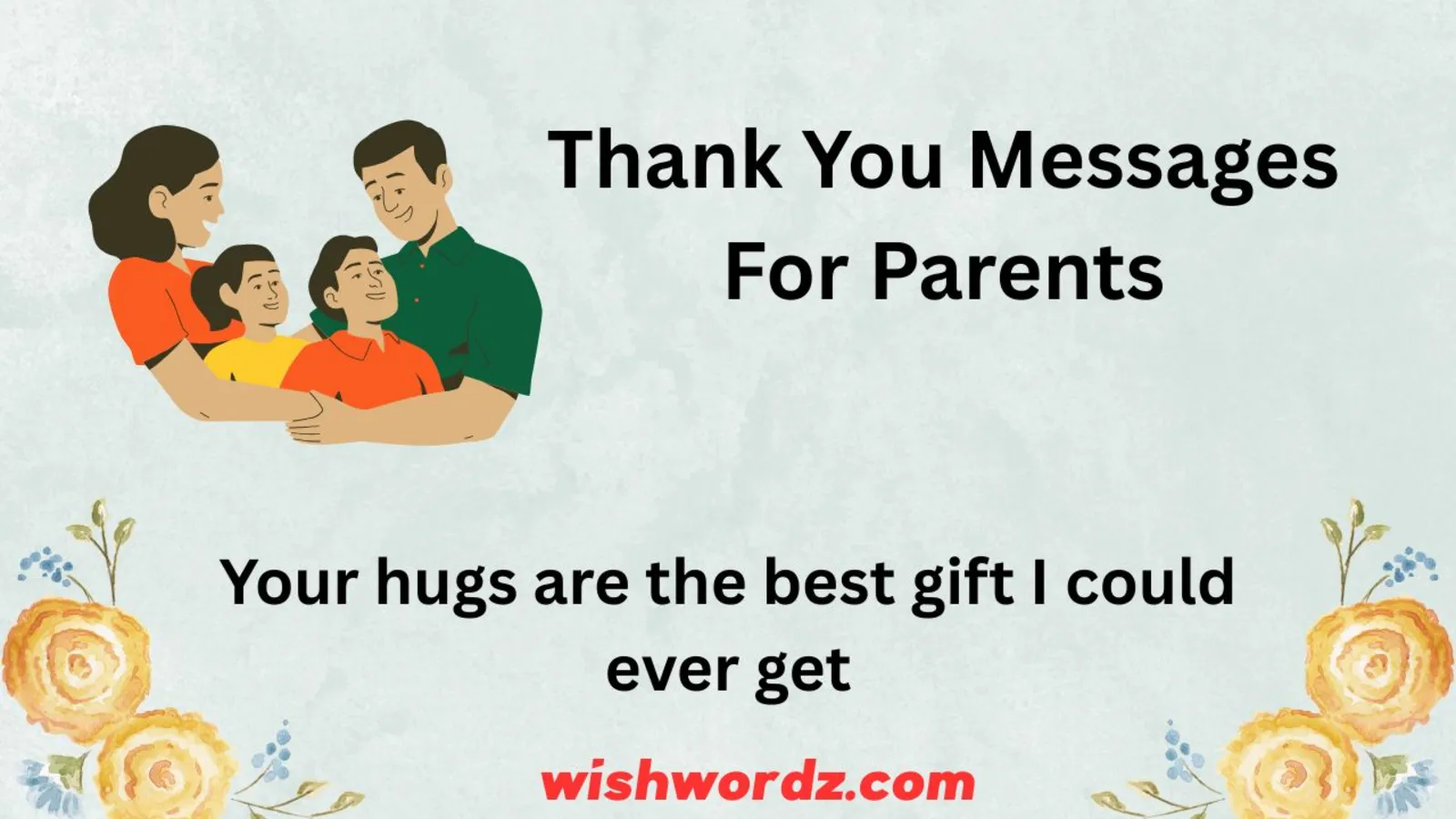 Thank You Messages For Parents