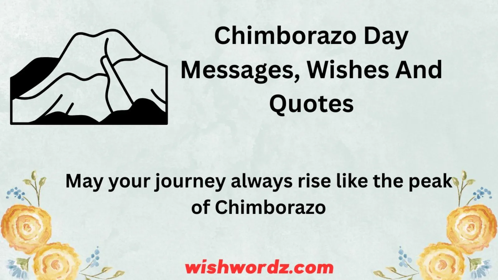 Chimborazo Day Messages, Wishes and Quotes