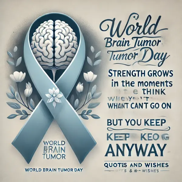 World Brain Tumor Day Quotes and Wishes