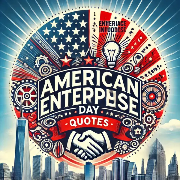 Encouraging Messages for Student Entrepreneurs American Enterprise Day Quotes