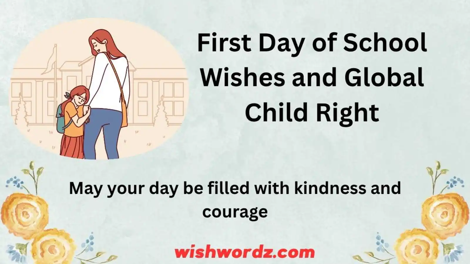 First Day of School Wishes and Global Child Right