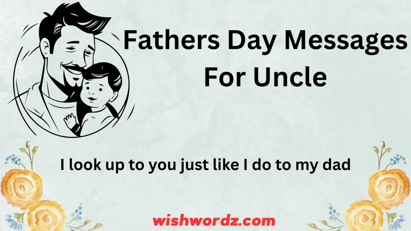 Fathers Day Messages for Uncle