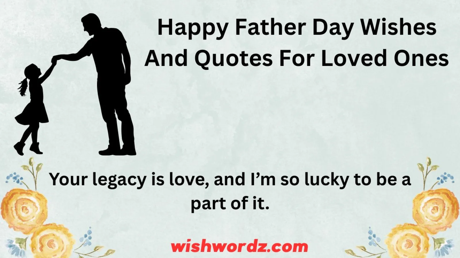 Happy Father Day Wishes and Quotes For Loved Ones