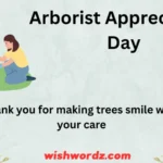 Arborist Appreciation Day