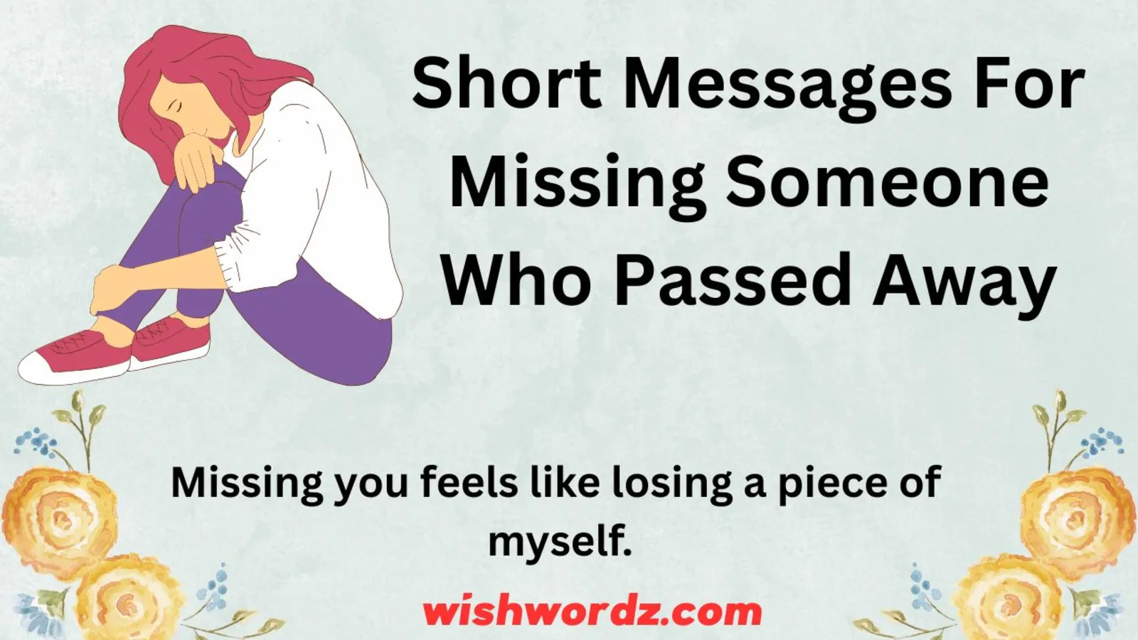 Short Messages For Missing Someone Who Passed Away