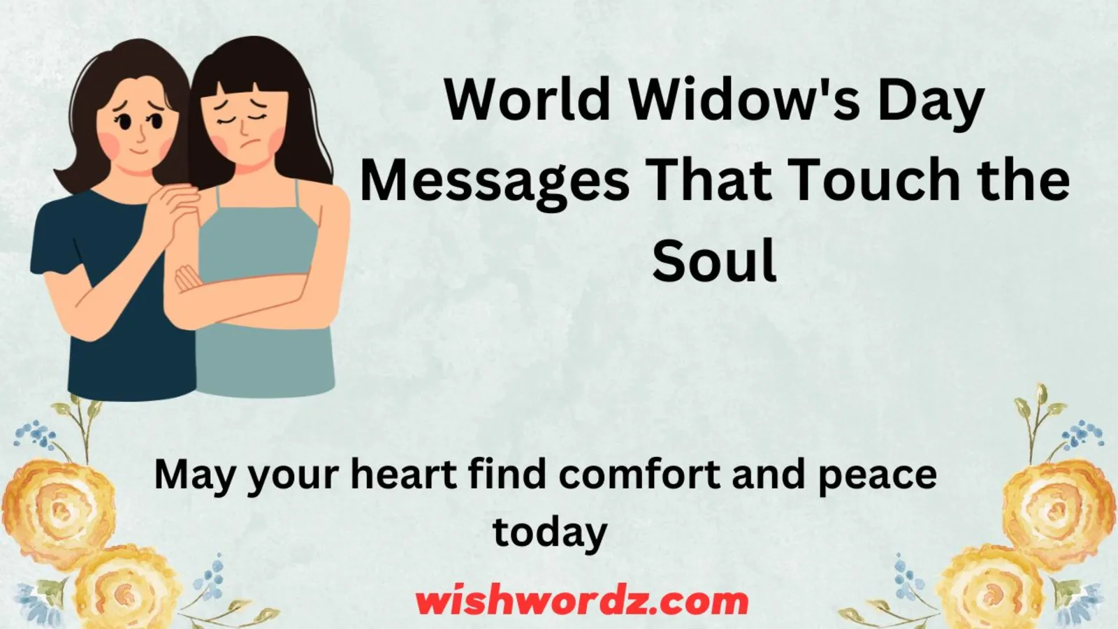 World Widow's Day Messages That Touch the Soul