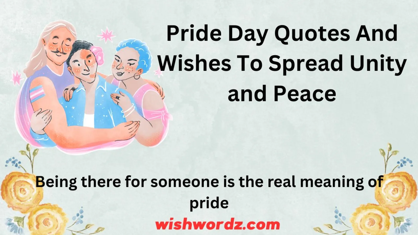 Pride Day Quotes and Wishes to Spread Unity and Peace